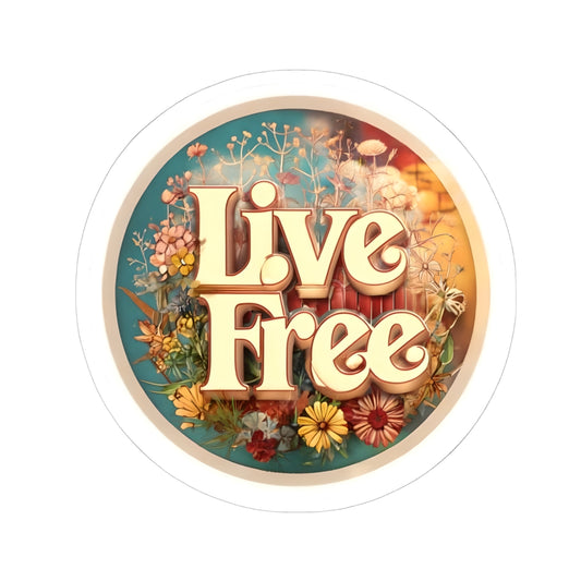 Live Free Sticker | Kiss-Cut Design | Hippsey Creations