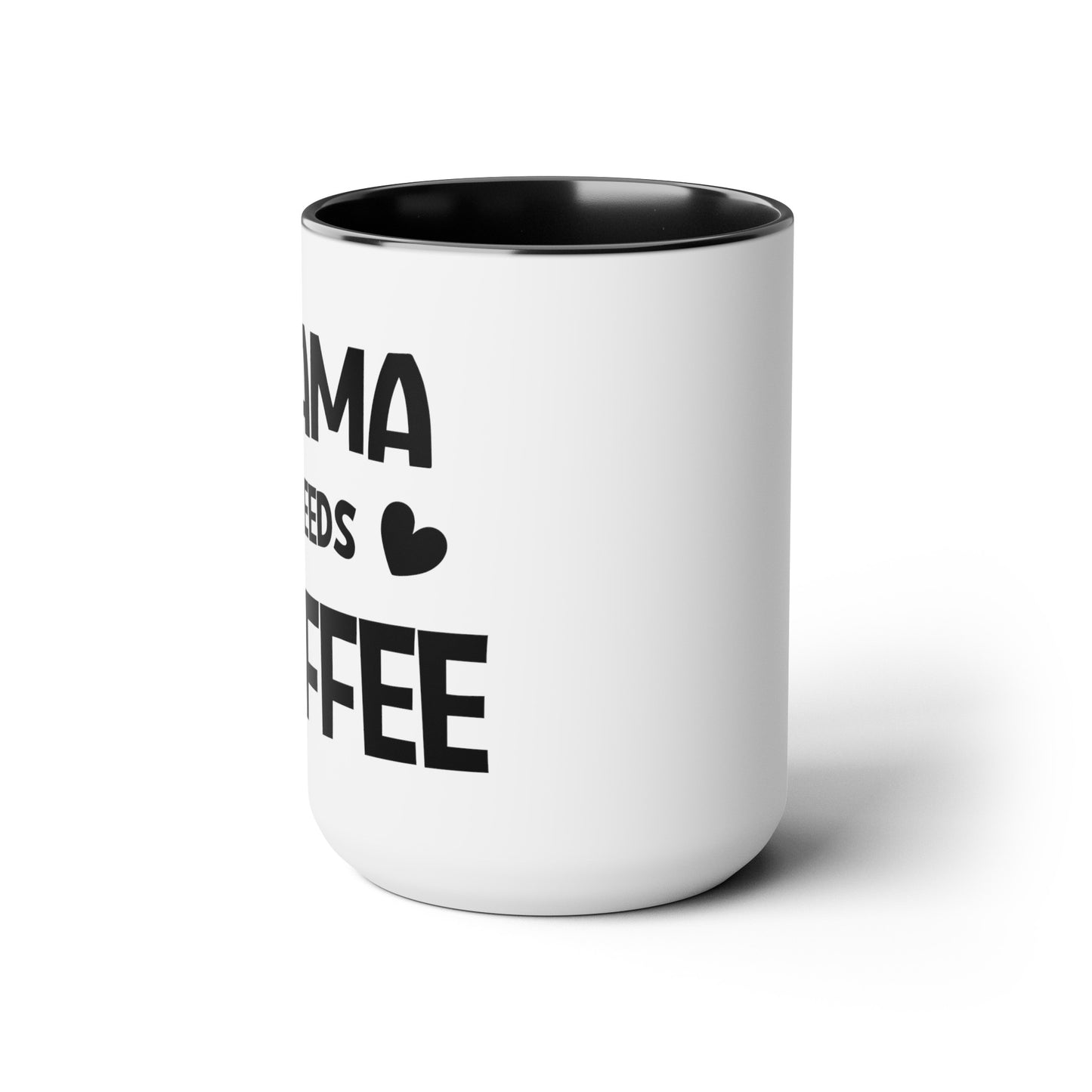 Mama needs coffee Two-Tone Coffee Mugs, 15oz - Hippsey Creations