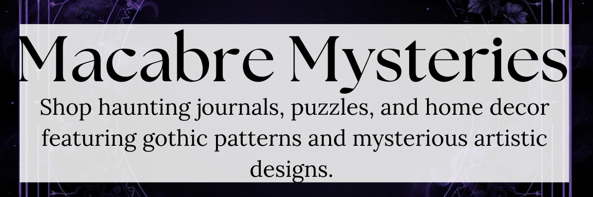 Macabre Mysteries | Gothic Decor & Dark Art | Hippsey Creations