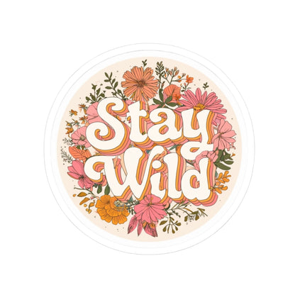 Stay Wild Sticker | Kiss-Cut Design | Hippsey Creations