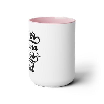 Super Mama Super tired Coffee Mugs, 15oz - Hippsey Creations