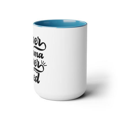 Super Mama Super tired Coffee Mugs, 15oz - Hippsey Creations