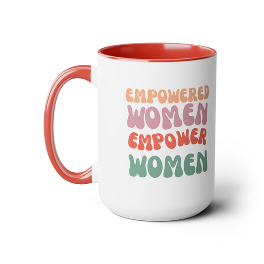 Empowered women Coffee Mugs, 15oz - Hippsey Creations