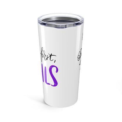 Plum Professional But First Nails Tumbler | 20oz Stainless Steel | Hippsey Creations