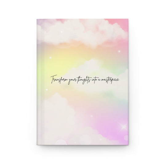 Transform your thoughts Hardcover Journal - Hippsey Creations