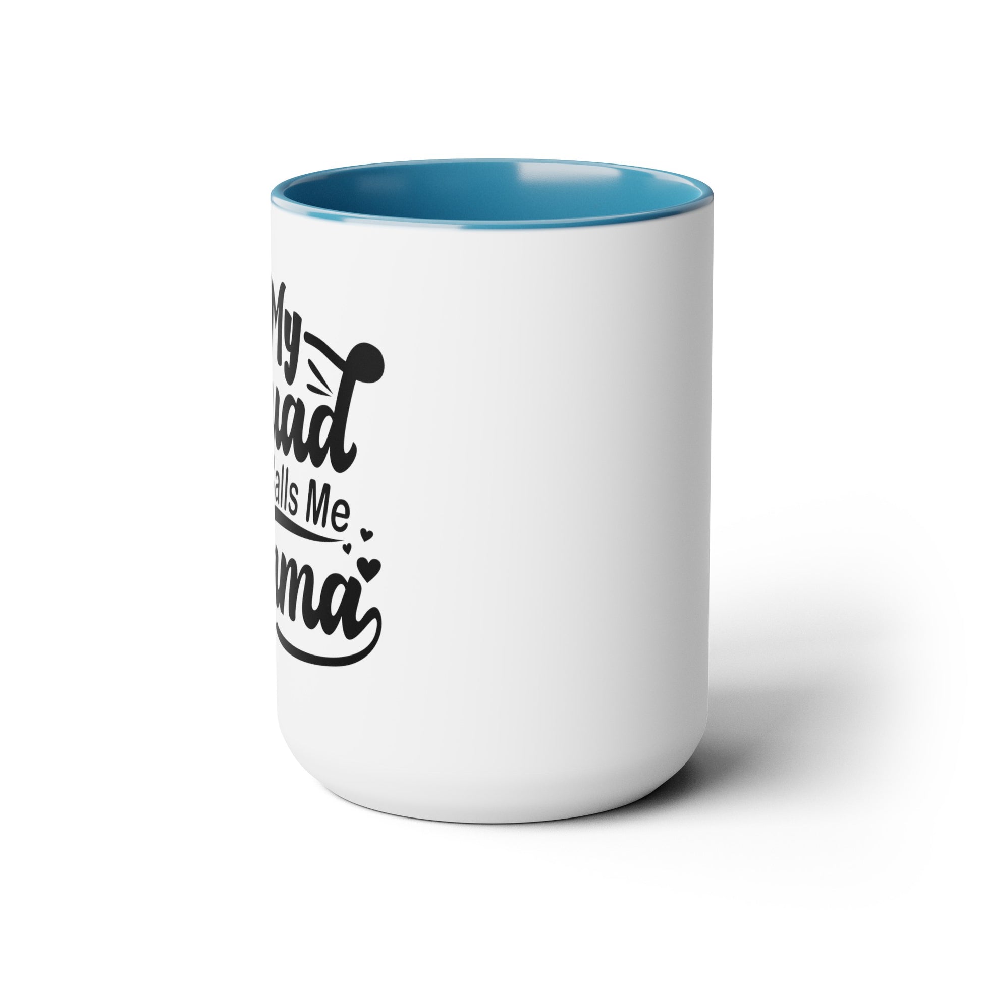 My squad calls me mama Two-Tone Coffee Mugs, 15oz - Hippsey Creations
